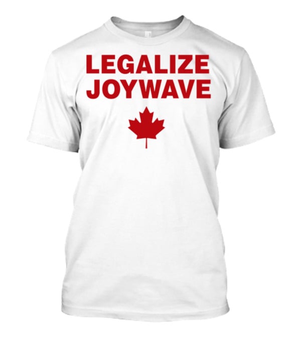 Legalize Joywave Maple Leaf Icon Canada Theme T-Shirt
