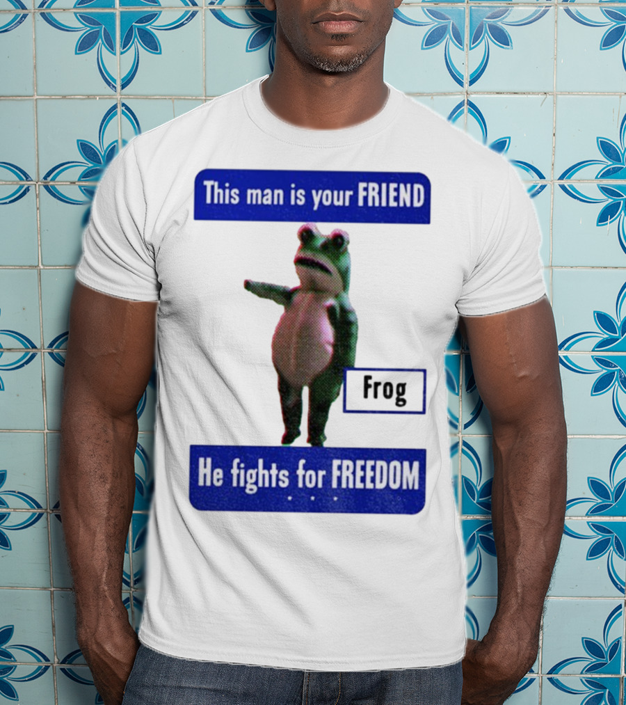 Portland Frog This Man Is Your Friend He Fights For Freedom Anti-ICE T-Shirt