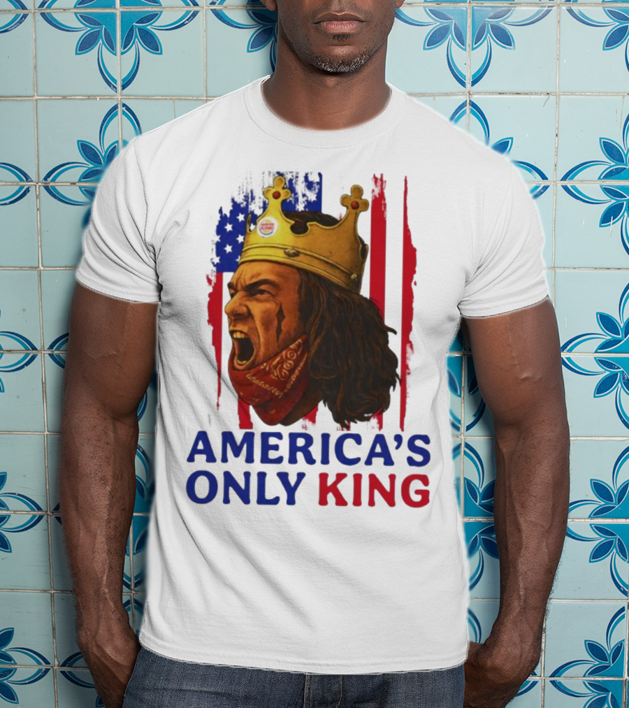 America's Only King Burger King Crown USA Theme T-Shirt