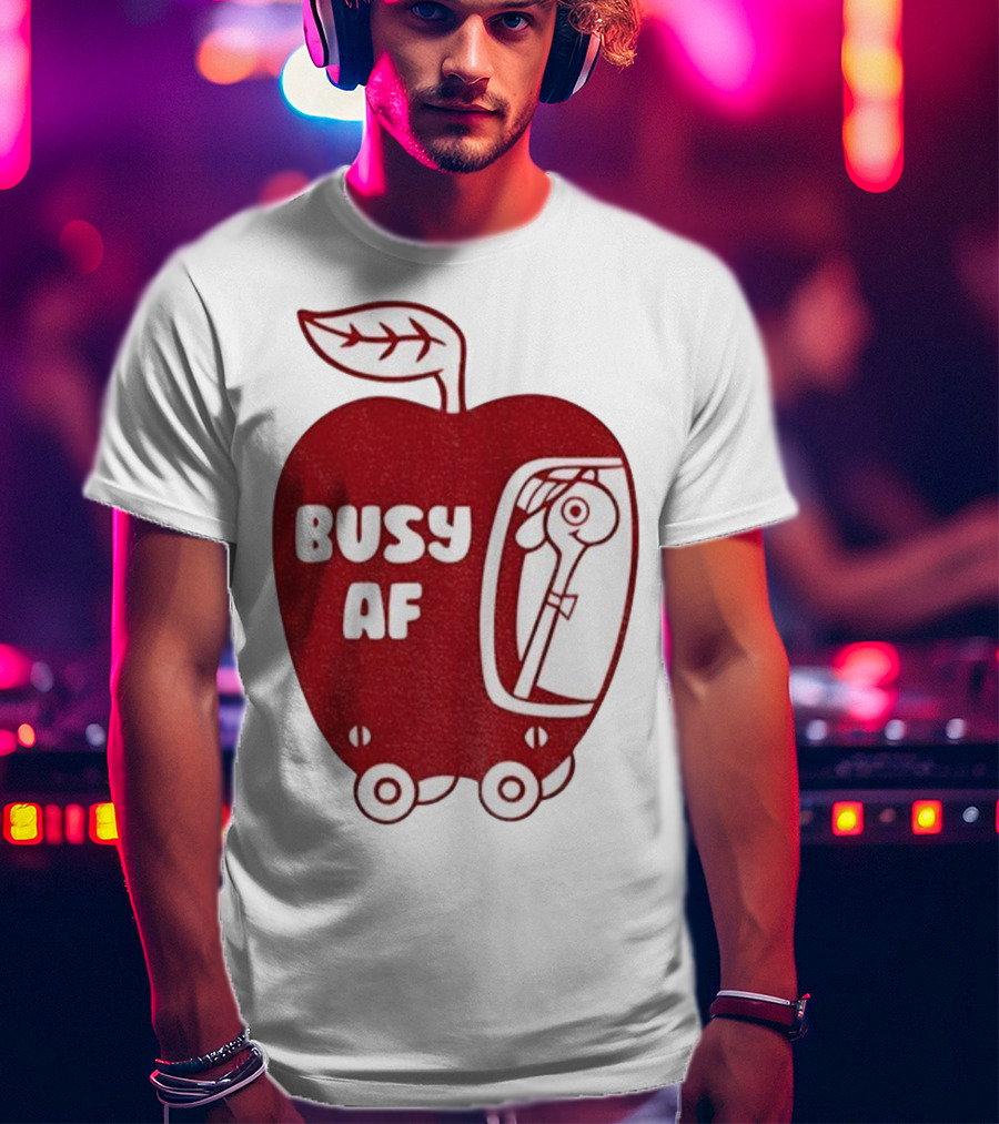 Busy AF Apple Scooter T-Shirt