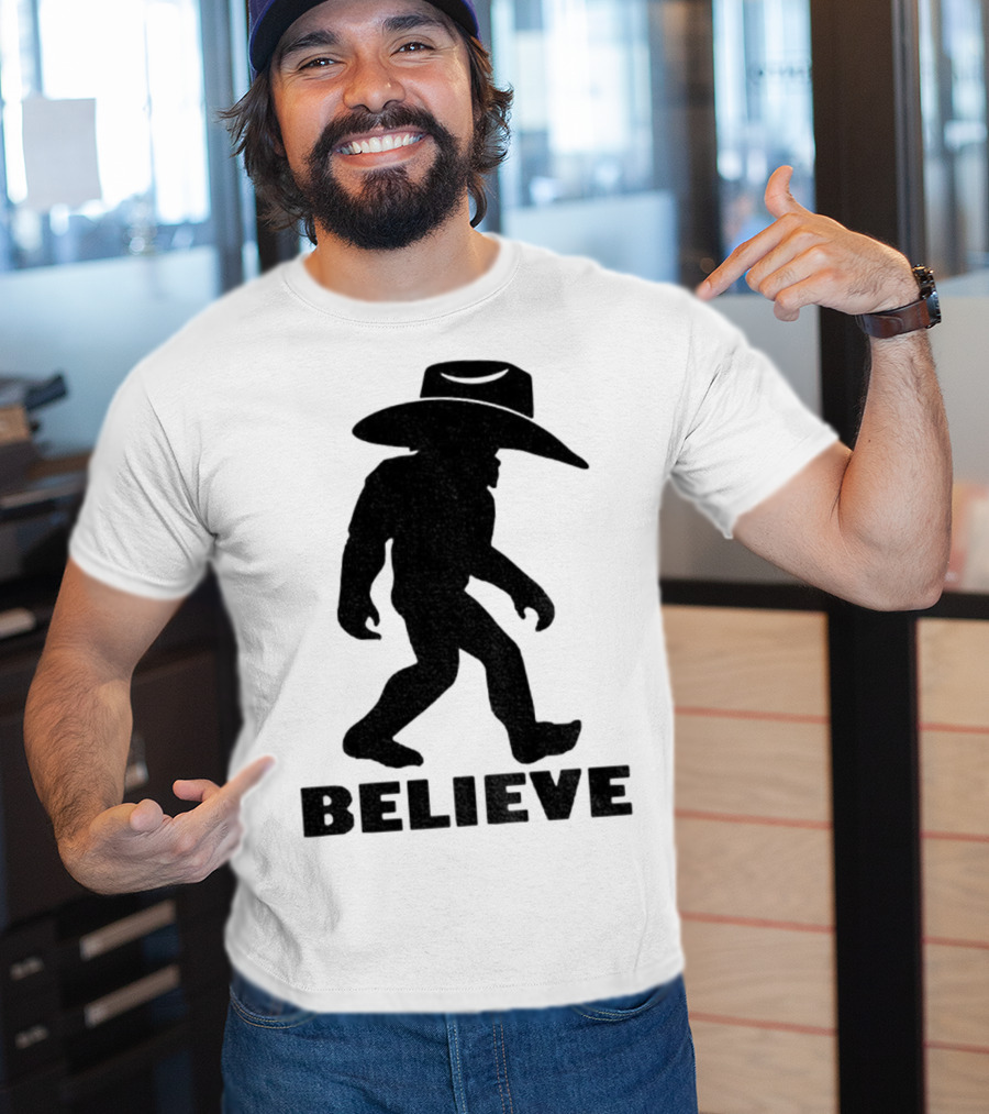 Believe Bigfoot Cowboy Hat Western Myth Legend T-Shirt