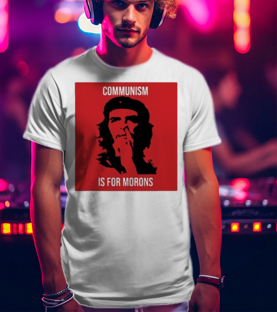 Communism Is For Morons Che Guevara Red T-Shirt