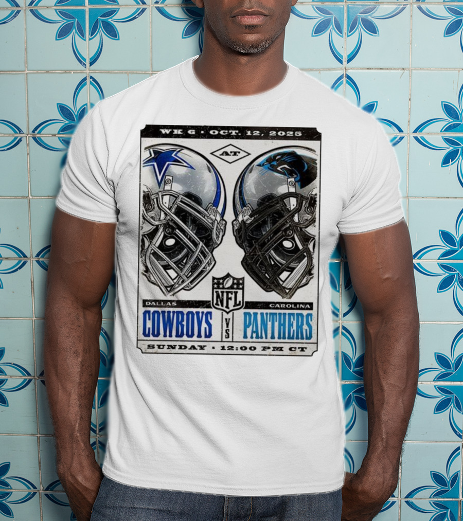 WK 6 Oct 12 2025 Dallas Cowboys Vs Carolina Panthers NFL Sunday 12:00 PM CT T-Shirt