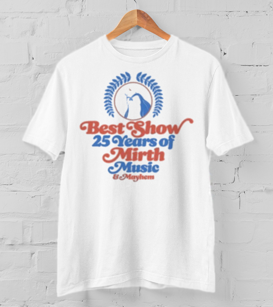 Best Show 25 Years Of Mirth Music Forever Dog T-Shirt