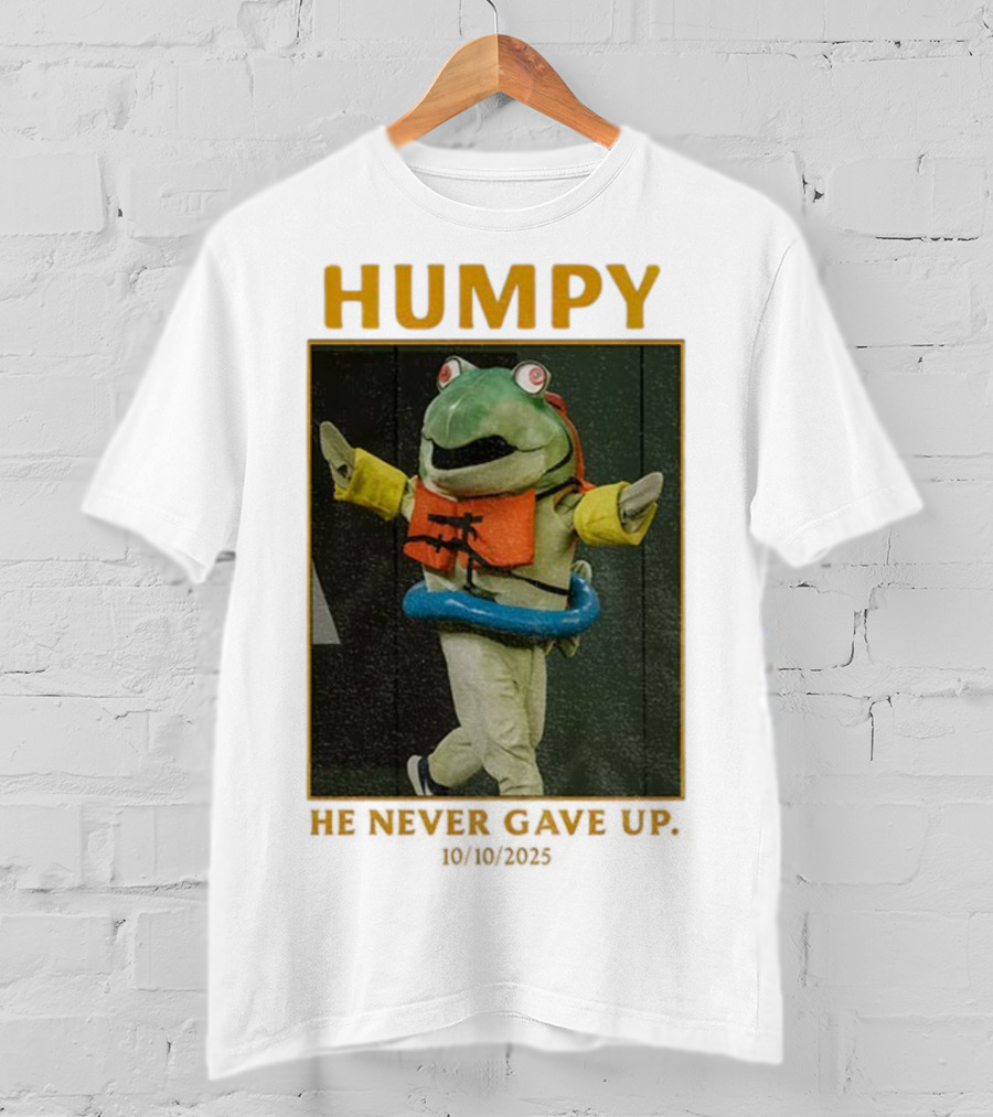 Humpy Salmon He Never Gave Up Seattle Mariners MLB Baseball 10 10 2025 T-Shirt