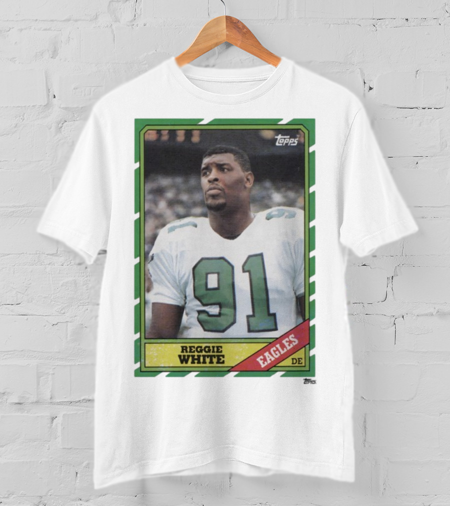 Topps Reggie White 91 Philadelphia Eagles DE Trading Card T-Shirt