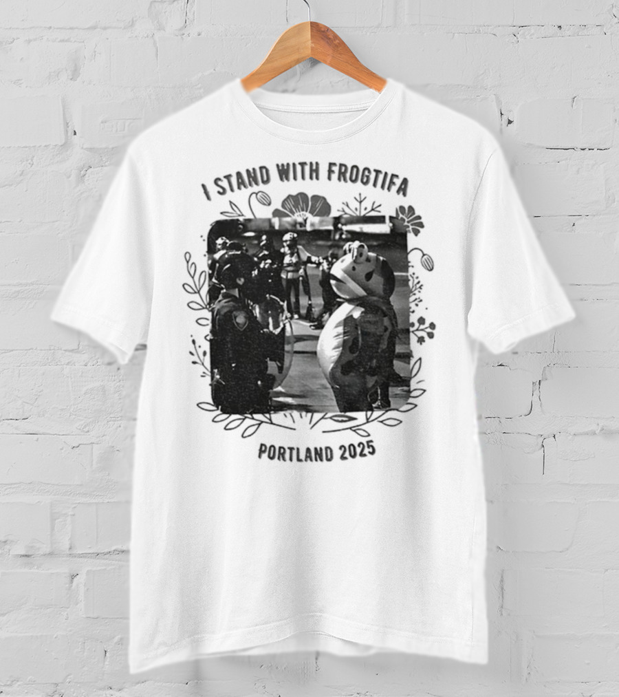 I Stand With Frogtifa Portland Frog Portland 2025 T-Shirt