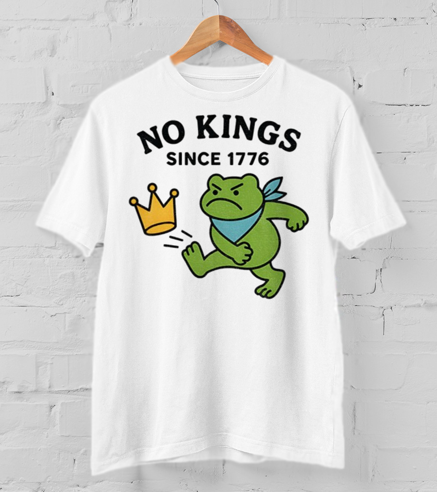 Portland Frog Protest No Kings Since 1776 T-Shirt