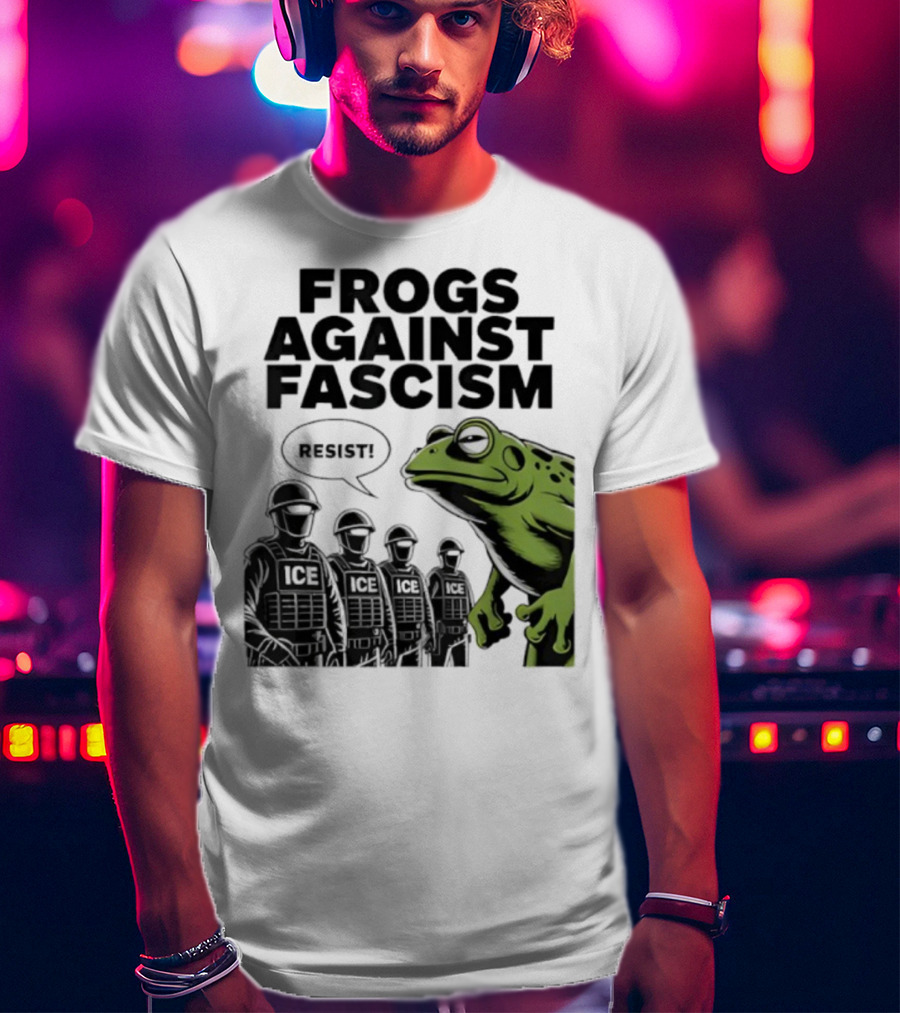 Frogs Against Fascism Resist No Kings USA 50501 T-Shirt
