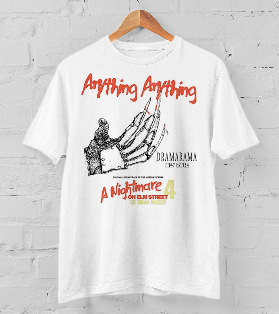A Nightmare On Elm Street 4 Freddy Krueger Dramarama Anything Anything Halloween T-Shirt