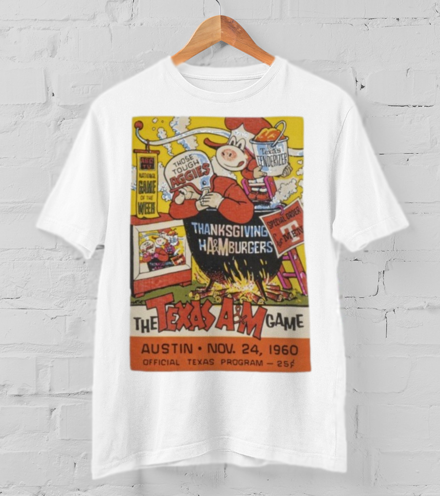 Texas Longhorns Thanksgiving Texas A&M Game Austin Nov 24 1960 Official Program T-Shirt