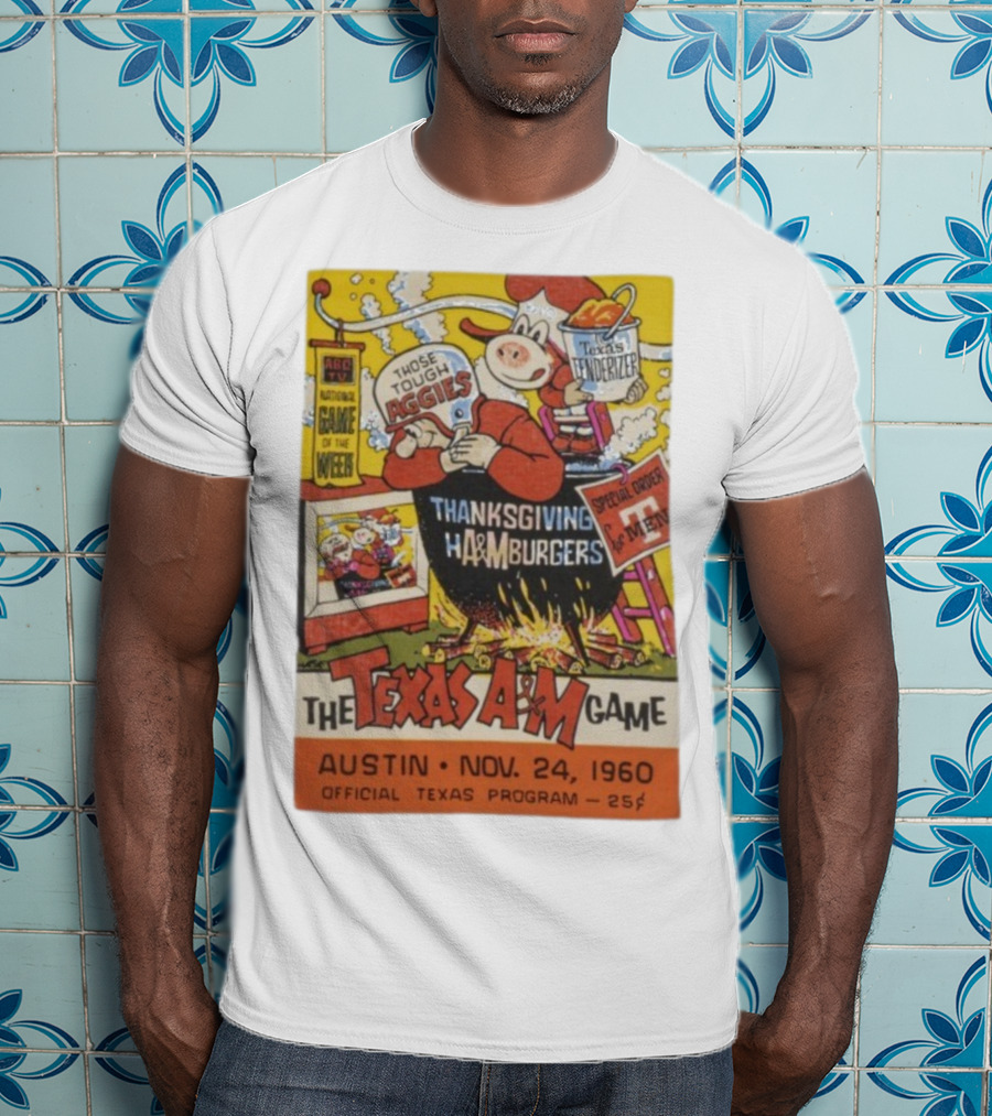 Texas Longhorns Thanksgiving Texas A&M Game Austin Nov 24 1960 Official Program T-Shirt