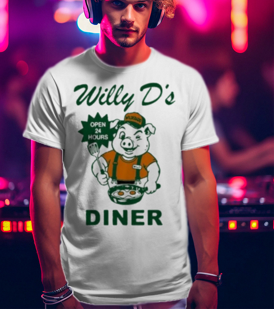 Wilderado Willy D's Diner Open 24 Hours Pig Cooking Eggs T-Shirt