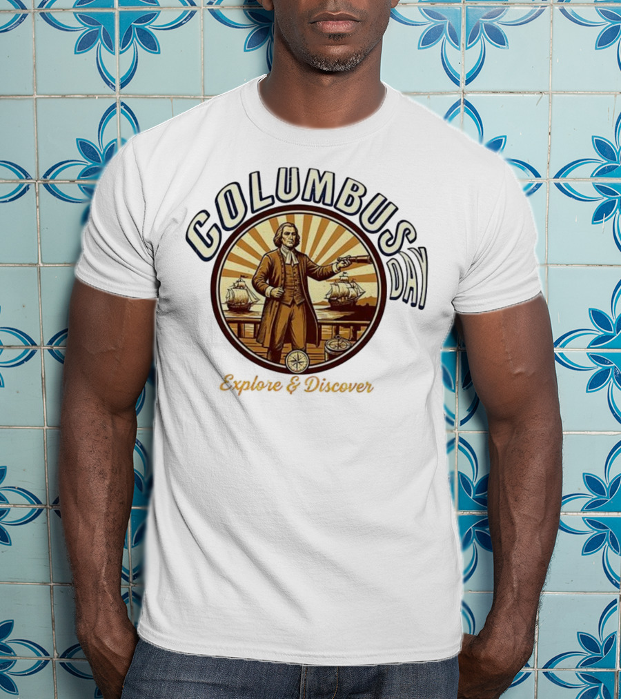 Columbus Day Explore And Discover Retro Vintage Style T-Shirt