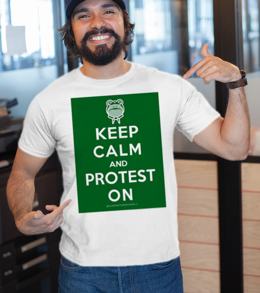 Keep Calm And Protest On With Frog Icon T-Shirt