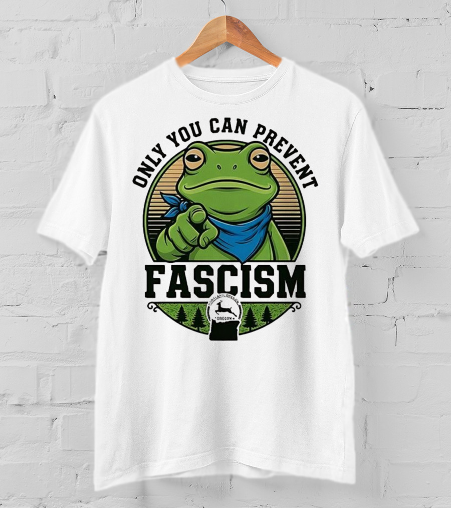 Only You Can Prevent Fascism PortlandFrog Protest Forest Bandana T-Shirt
