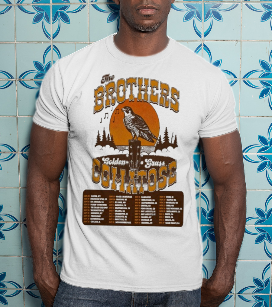 The Brothers Comatose Golden Grass 2025 Tour Dates Casper Wyoming To Grass Valley California T-Shirt