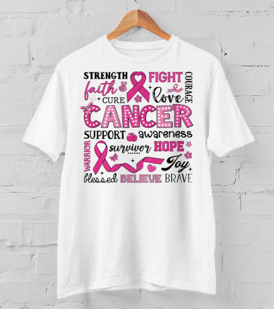 Faith Hope Fight Cancer Support Awareness Warrior Survivor Believe Strength T-Shirt