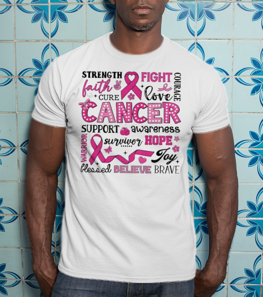 Faith Hope Fight Cancer Support Awareness Warrior Survivor Believe Strength T-Shirt