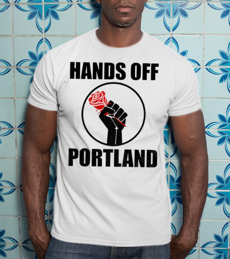 Hands Off Portland Rose Fist Symbol T-Shirt