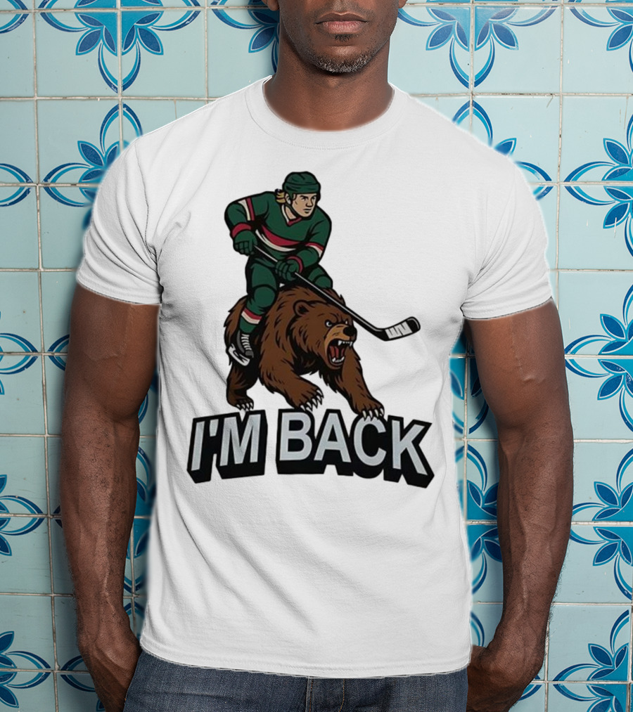 I'm Back Minnesota Wild NHL Bear Hockey Player Graphic T-Shirt