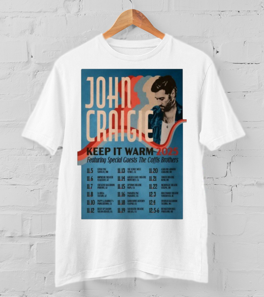 John Craigie Keep It Warm 2025 Tour Featuring The Coffis Brothers Dates And Venues T-Shirt
