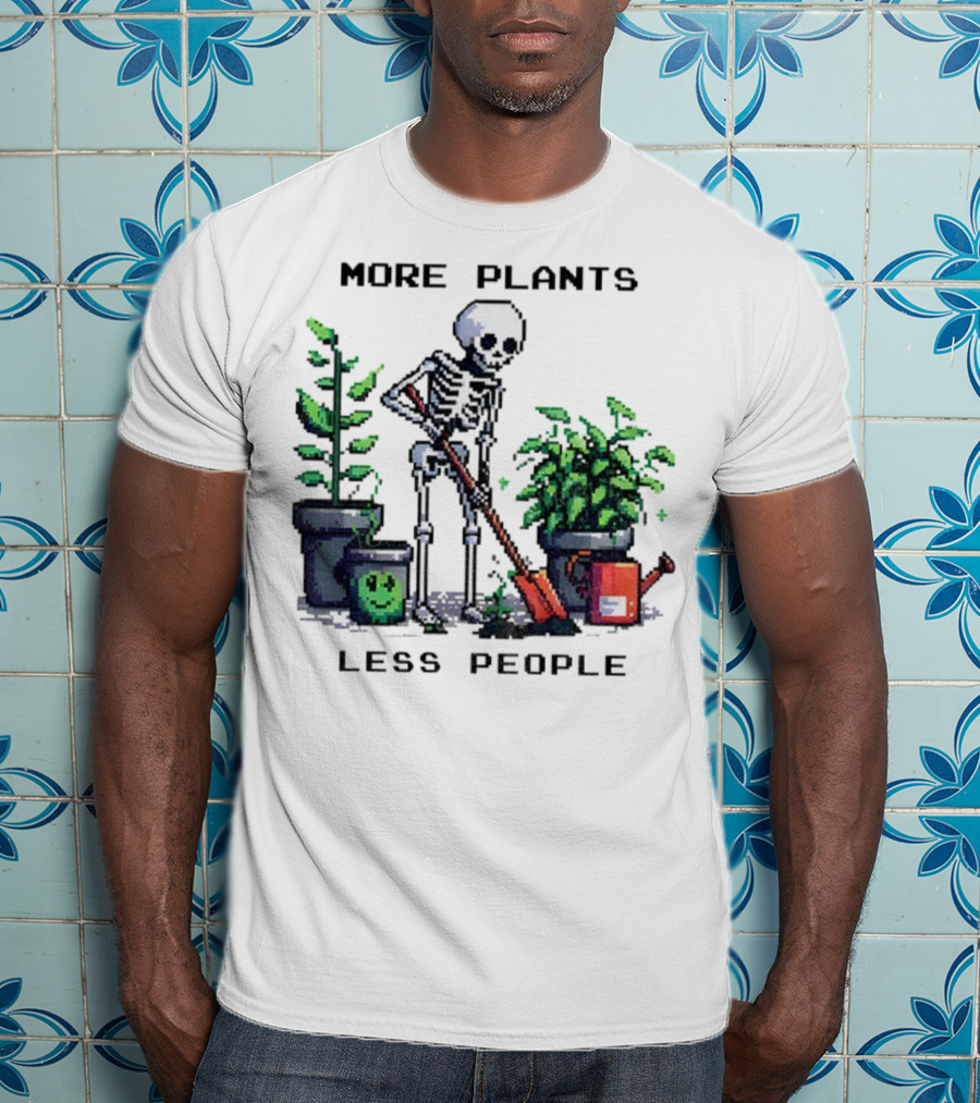 Skeleton Gardening More Plants Less People Pixel Art T-Shirt