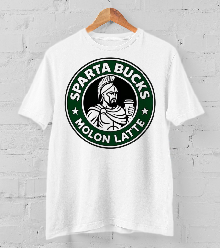 Sparta Bucks Molon Latte Roman Warrior Coffee T-Shirt