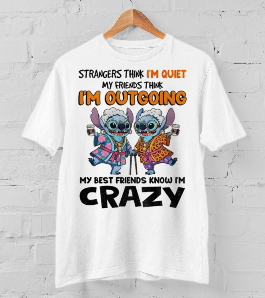I'm Quiet I'm Outgoing My Best Friends Know I'm Crazy Stitch Coffee T-Shirt