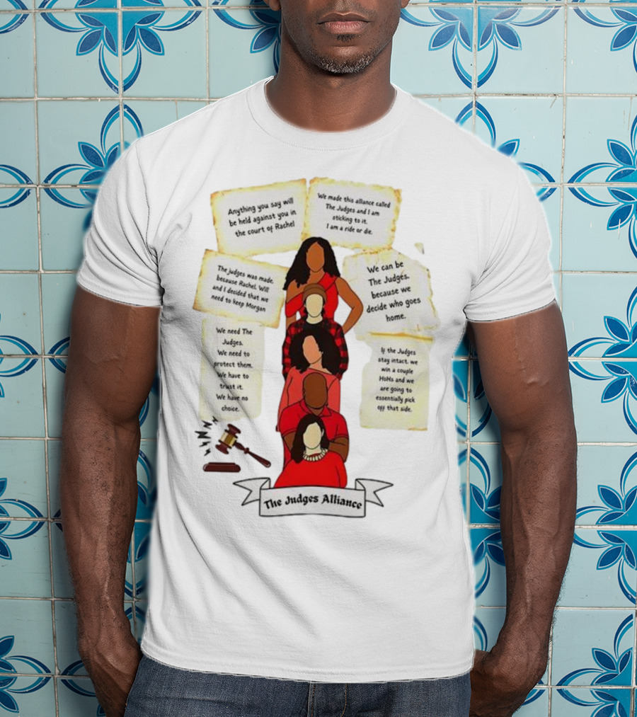 The Judges Alliance Quotes And Figures With Gavel Symbol T-Shirt