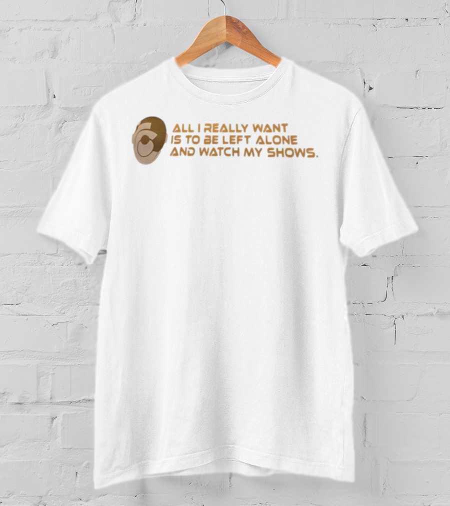 All I Really Want Is To Be Left Alone And My Shows Retro Headphones T-Shirt