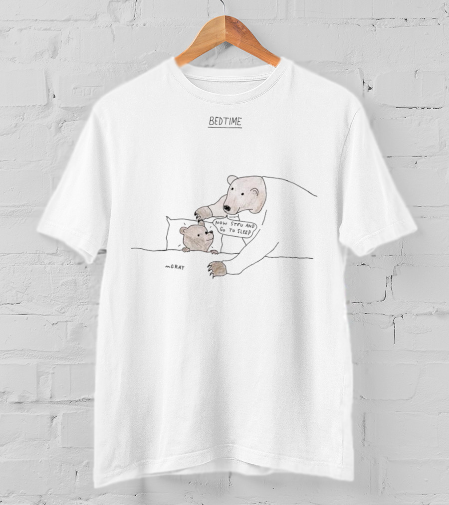 Bears Bedtime Now STFU And Go To Sleep Cute Polar Bear Family T-Shirt
