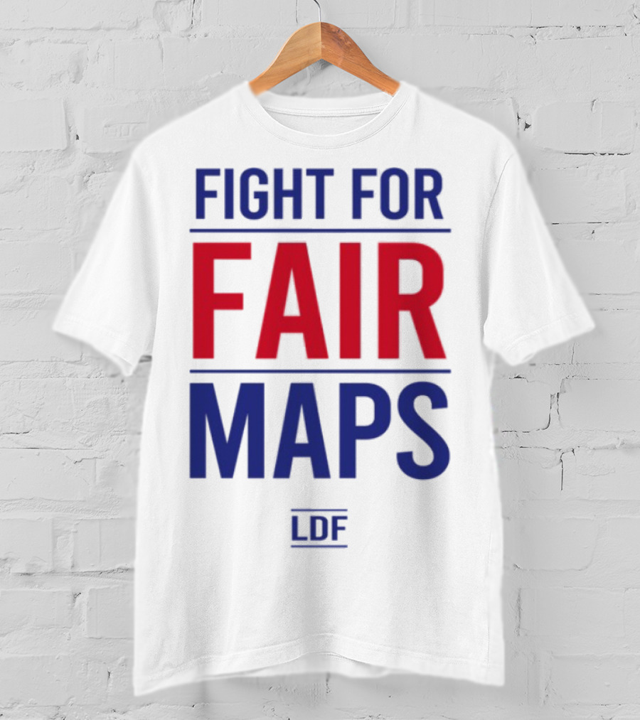 Fight For Fair Maps LDF T-Shirt