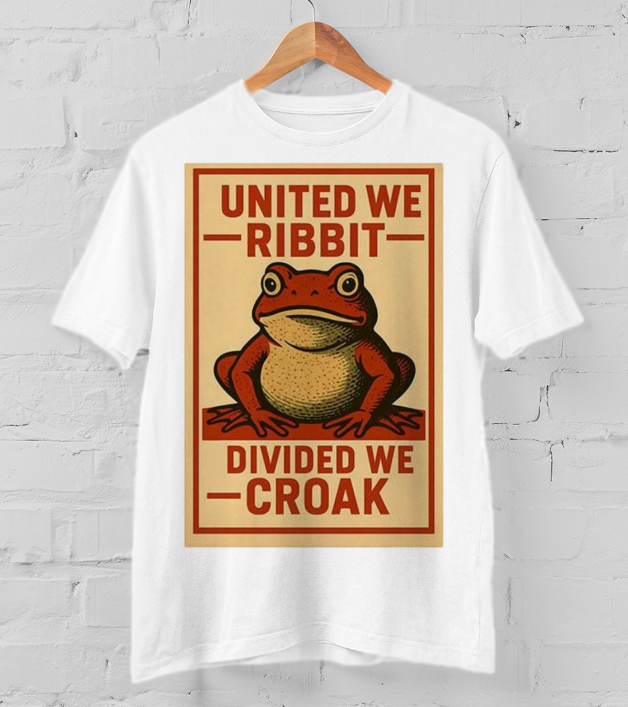 United We Ribbit Divided We Croak Frog Speaking Teamwork Message T-Shirt