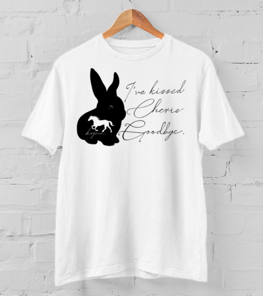 I've Kissed Cherie Goodbye Rabbit Design T-Shirt