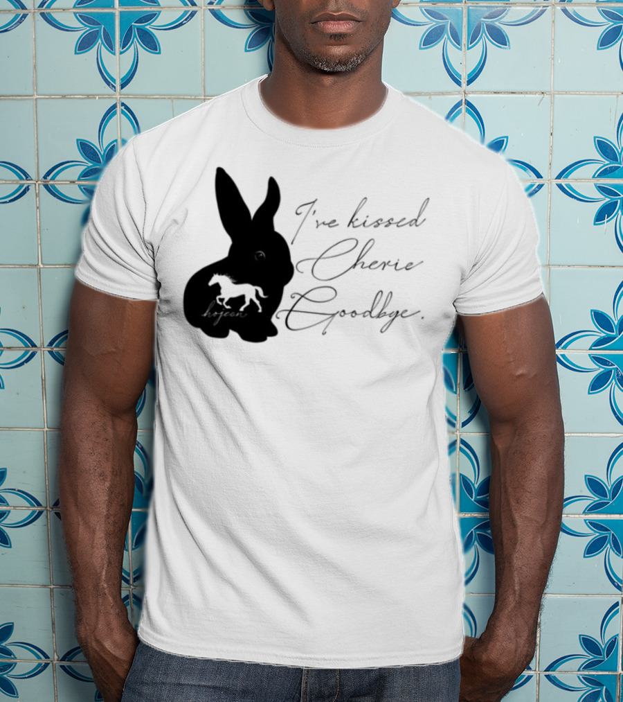 I've Kissed Cherie Goodbye Rabbit Design T-Shirt