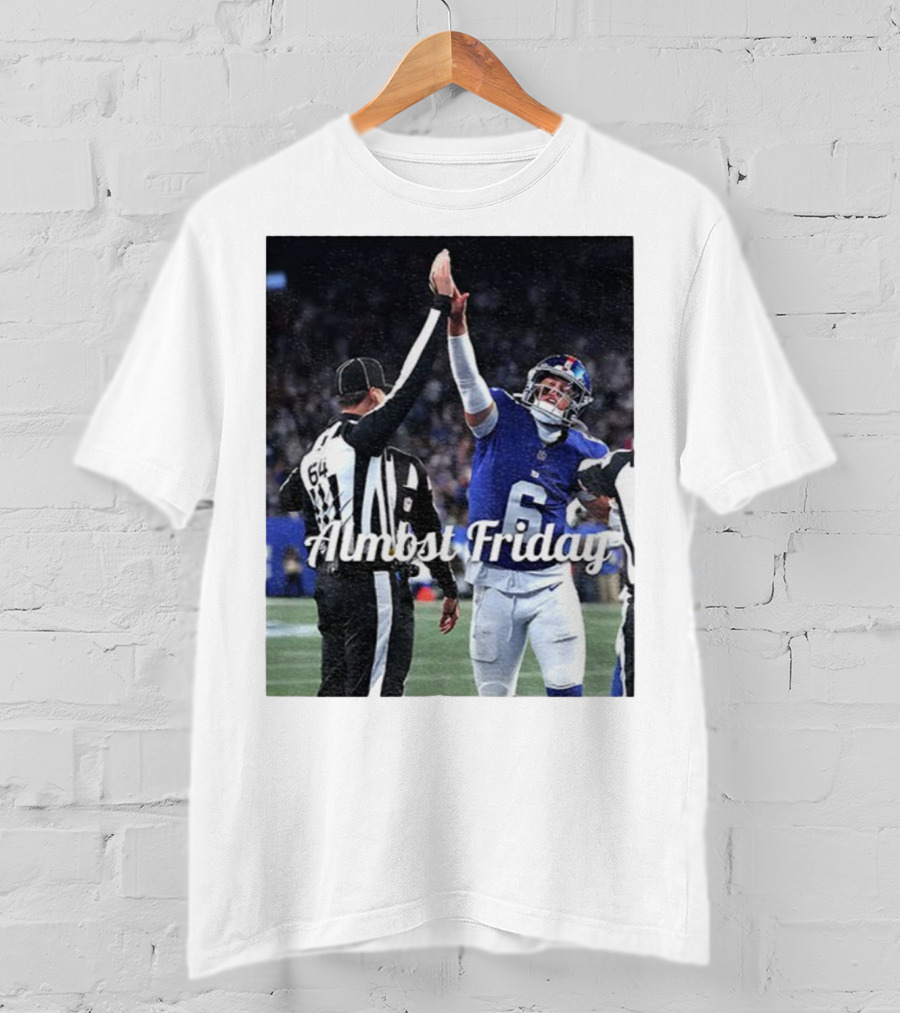 Almost Friday Jaxson Dart High Five Celebration T-Shirt