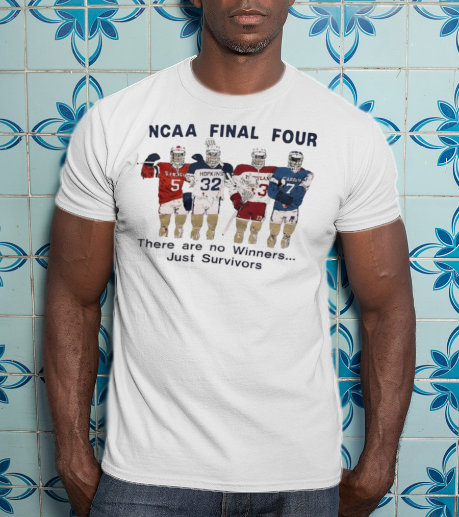 NCAA Final Four Survivors Syracuse Hopkins Maryland North Carolina T-Shirt