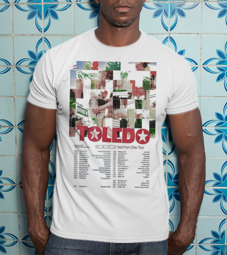 Toledo Not From Ohio Tour 2025 Dates City List Star Theme T-Shirt