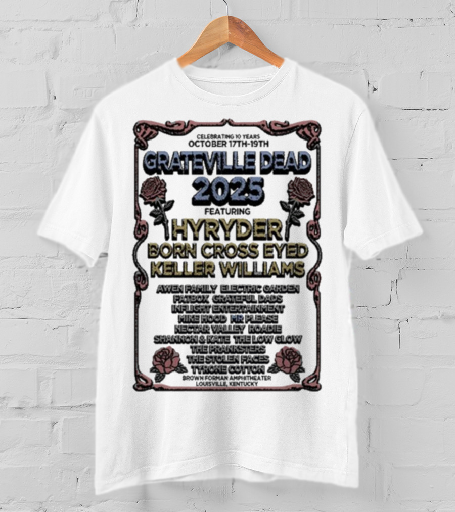 Grateville Dead 2025 Hyrÿder Born Cross Eyed Keller Williams Brown Forman Amphitheater Oct 17-19 T-Shirt
