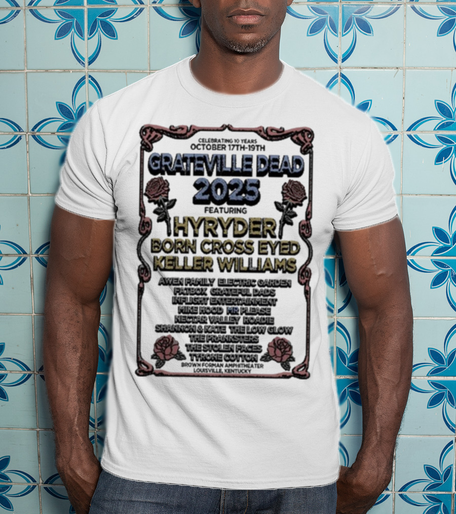 Grateville Dead 2025 Hyrÿder Born Cross Eyed Keller Williams Brown Forman Amphitheater Oct 17-19 T-Shirt