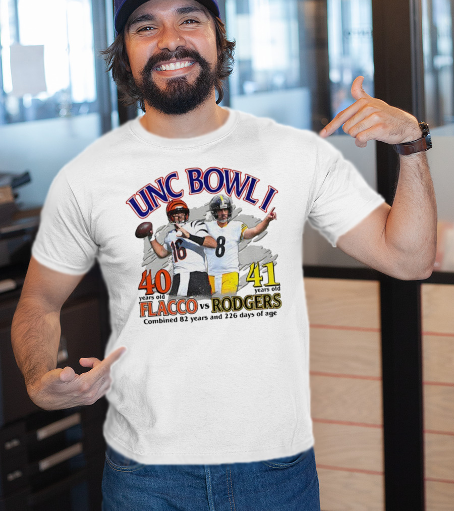 UNC Bowl I Joe Flacco 40 Vs Aaron Rodgers 41 Combined 82 Years And 226 Days Of Age T-Shirt