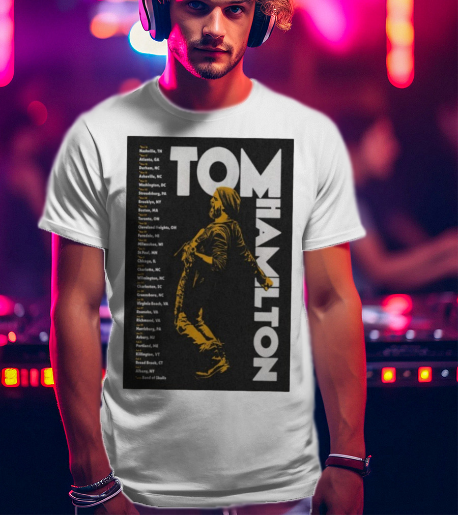 Tom Hamilton Jr Tour 2025 Nashville Atlanta Chicago Brooklyn Dates T-Shirt