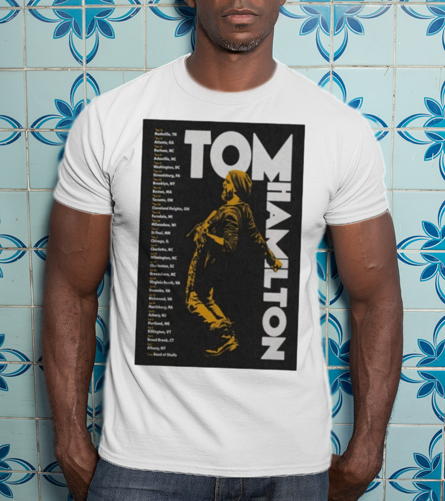 Tom Hamilton Jr Tour 2025 Nashville Atlanta Chicago Brooklyn Dates T-Shirt