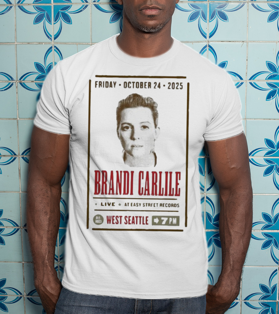 Brandi Carlile Live At Easy Street Records West Seattle October 24 2025 T-Shirt