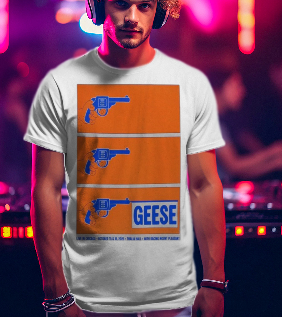 GEESE Live In Chicago Thalia Hall October 15 16 2025 Racing Mount Pleasant T-Shirt