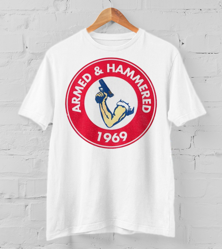 Armed And Hammered 1969 Circle Red And White Vintage Arm With Gun T-Shirt