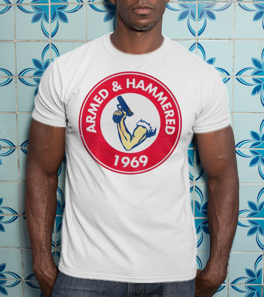Armed And Hammered 1969 Circle Red And White Vintage Arm With Gun T-Shirt