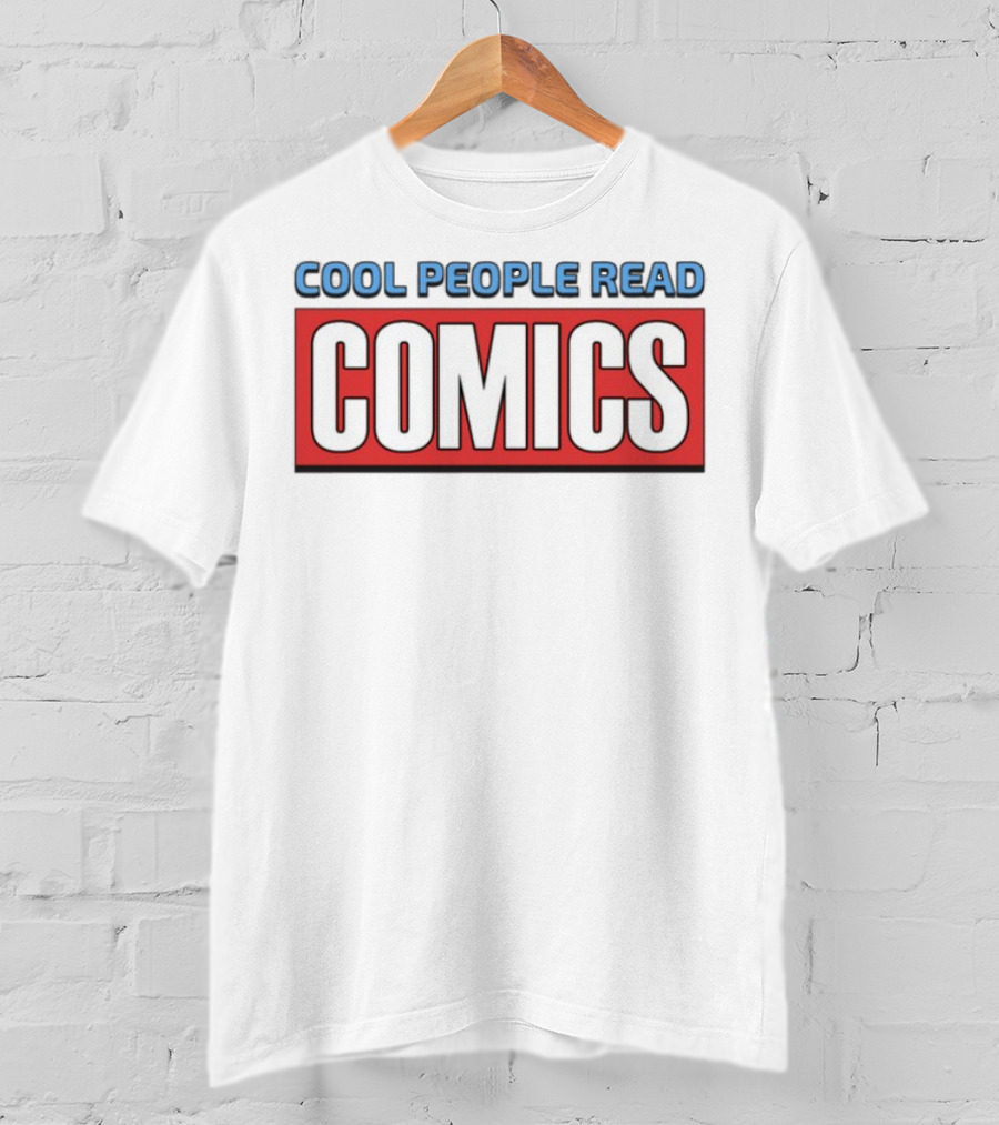 Cool People Read Comics T-Shirt
