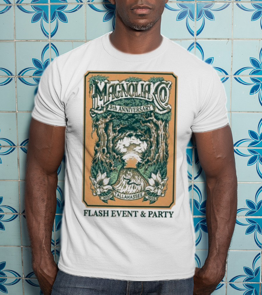 Magnolia Co 5th Anniversary 2025 Tallahassee Flash Event Party T-Shirt